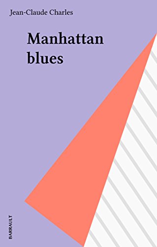 Manhattan blues (Diffusion Barra) (French Edition)
