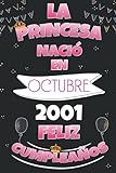 La Princesa Nació En Octubre 2001 Feliz Cumpleaños: Ideas de regalo de los hombres, ideas de cumpleaños 20 año libro de cumpleaños para el hombre y la ... regalo de nacimiento, regalo de cumpleaños