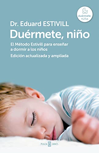 Duérmete, niño (edición actualizada y ampliada): El Método Estivill para enseñar a dormir a los niños (Obras diversas)