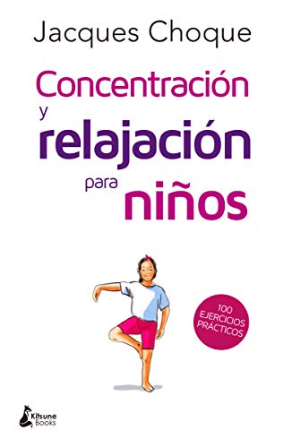 Concentración y relajación para niños (BIENESTAR)