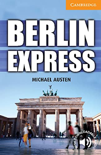 Berlin Express: Englische Lektüre für das 5. Lernjahr. Paperback with downloadable audio