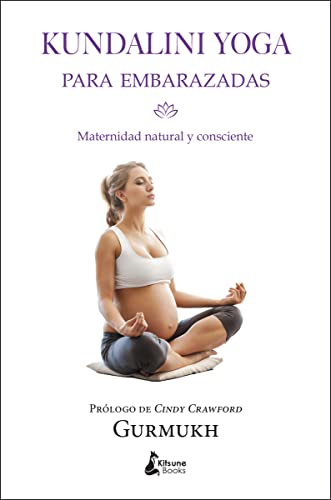 Kundalini Yoga Para Embarazadas (BIENESTAR)