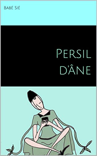 Persil d'âne (French Edition)