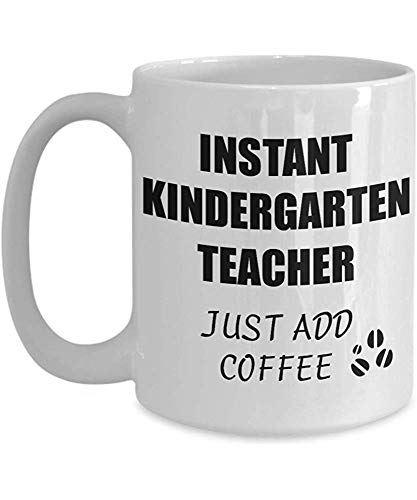 Taza de maestra de jardín de infantes Instante Simplemente agregue café Idea de regalo divertida para compañero de trabajo Presente Lugar de trabajo Broma Oficina Taza de té