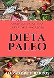 Dieta Paleo (Portuguese Edition)