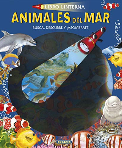 Animales del mar (Libro linterna)