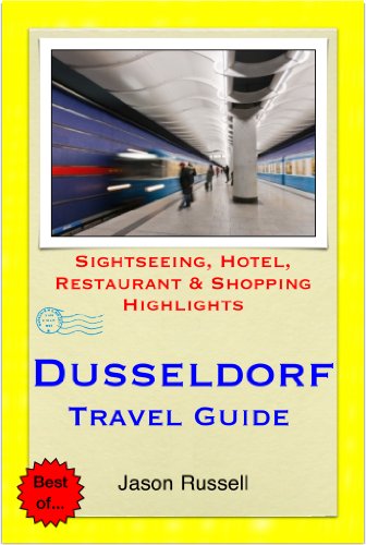 Dusseldorf, Germany Travel Guide - Sightseeing, Hotel, Restaurant & Shopping Highlights (Illustrated) (English Edition)