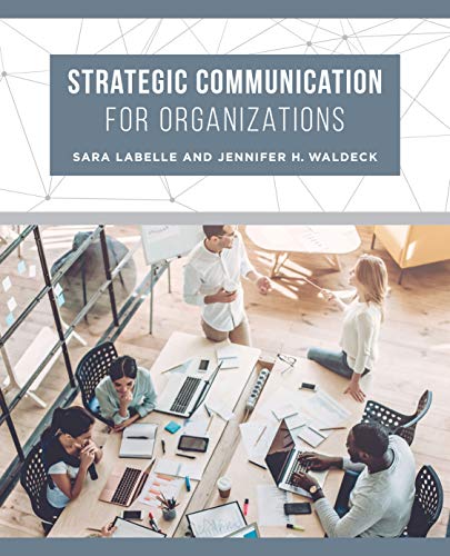 Strategic Communication for Organizations (English Edition)