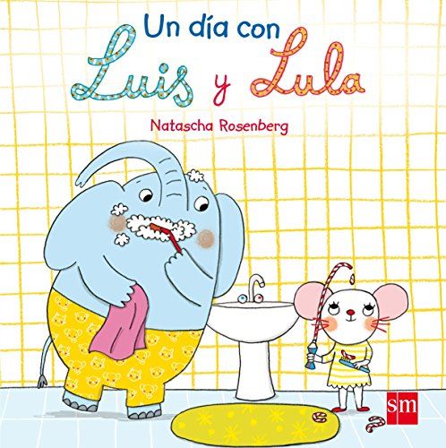 Un día con Luis y Lula (Libros de cartón)